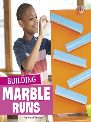 cover image of Building Marble Runs